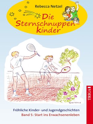 cover image of Die Sternschnuppenkinder--Band 5